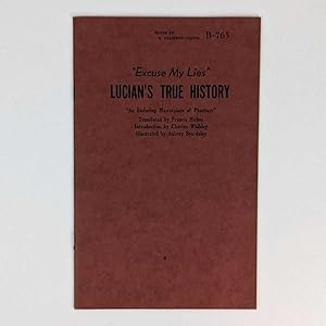 Excuse My Lies: Lucian's True History