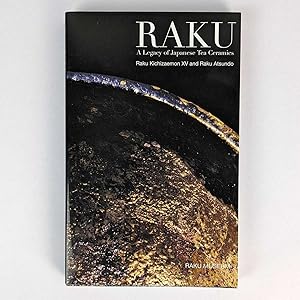 Raku: A Legacy of Japanese Tea Ceramics