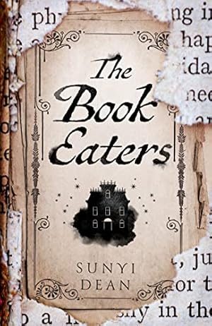 Imagen del vendedor de The Book Eaters: the SUNDAY TIMES bestselling gothic fantasy horror " a debut to sink your teeth into a la venta por WeBuyBooks