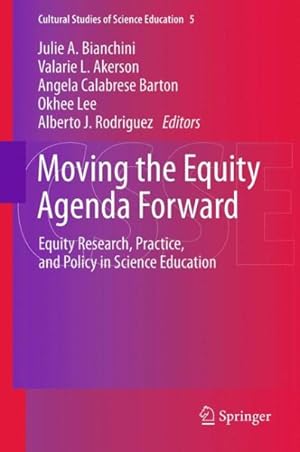 Bild des Verkufers fr Moving the Equity Agenda Forward : Equity Research, Practice, and Policy in Science Education zum Verkauf von GreatBookPricesUK