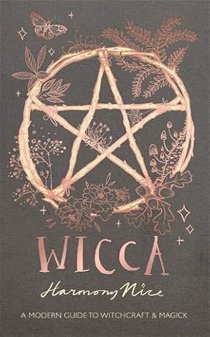 Seller image for Wicca: A modern guide to witchcraft and magick for sale by WeBuyBooks 2