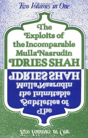 Seller image for The Subtleties and the Exploits of Mulla Nasrudin: Two Volumes in One for sale by WeBuyBooks