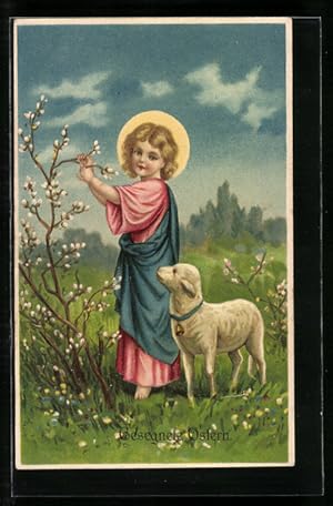 Ansichtskarte Jesus pflückt mit dem Osterlamm Weidenkätzchen, Gesegnete Ostern