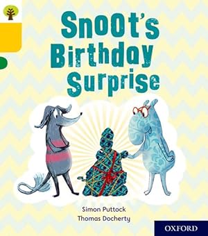 Bild des Verkufers fr Oxford Reading Tree Story Sparks: Oxford Level 5: Snoot's Birthday Surprise zum Verkauf von GreatBookPrices