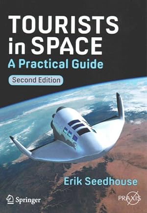 Seller image for Tourists in Space : A Practical Guide for sale by GreatBookPricesUK