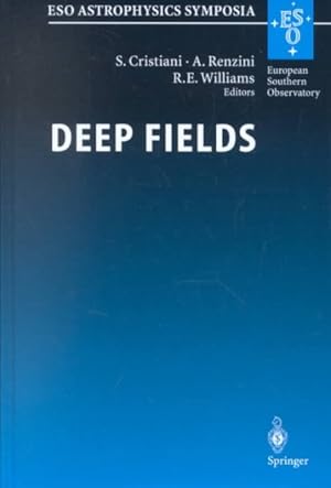 Immagine del venditore per Deep Fields : Proceedings of the Eso Workshop Held at Garching, Germany, 9-12 October 2000 venduto da GreatBookPricesUK