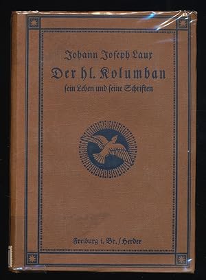 Bild des Verkufers fr Der hl. Kolumban, sein Leben und seine Schriften. zum Verkauf von Antiquariat Peda