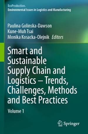 Immagine del venditore per Smart and Sustainable Supply Chain and Logistics : Trends, Challenges, Methods and Best Practices venduto da GreatBookPricesUK