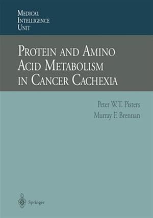 Seller image for Protein and Amino Acid Metabolism in Cancer Cachexia for sale by GreatBookPricesUK