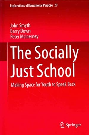 Seller image for Socially Just School : Making Space for Youth to Speak Back for sale by GreatBookPricesUK
