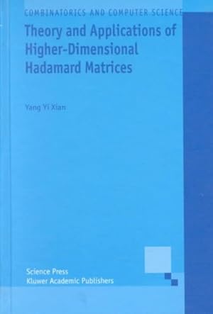 Immagine del venditore per Theory and Applications of Higher-Dimensional Hadamard Matrices venduto da GreatBookPricesUK