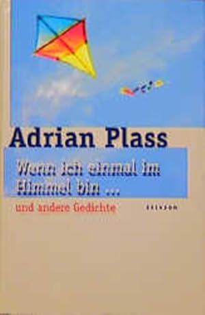 Seller image for Wenn ich einmal im Himmel bin.: . und andere Gedichte (Edition C - C) for sale by Bcherbazaar