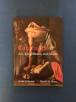 Seller image for CARAVAGGIO - ART, KNIGHTHOOD, AND MALTA for sale by Haddington Rare Books