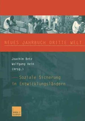 Seller image for Neues Jahrbuch Dritte Welt : Soziale Sicherung in Entwicklungsländern -Language: german for sale by GreatBookPricesUK