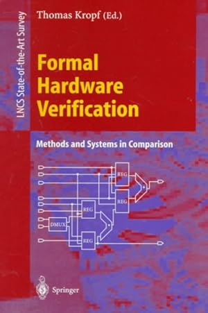 Immagine del venditore per Formal Hardware Verification : Methods and Systems in Comparison venduto da GreatBookPricesUK