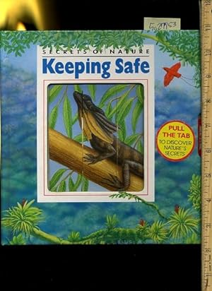 Bild des Verkufers fr Secrets of Nature : Keeping Safe [Pictorial Children's Reader, Learning to Read, Skill Building, Pull Tab Mechanics Intact, Pictures Change When You pull the tabs ] zum Verkauf von GREAT PACIFIC BOOKS