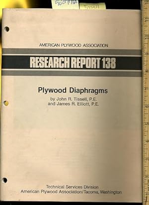 Immagine del venditore per American Plywood Association : Research Report 138 : Plywood Diaphragms [building Specifications, How to, Illustrated Comprehensive Techniques, Methods, Explained, Reliable Guidebook, Ratios + standards] venduto da GREAT PACIFIC BOOKS