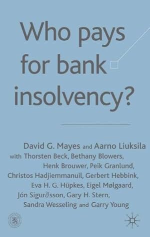 Seller image for Who Pays for Bank Insolvency? for sale by GreatBookPricesUK