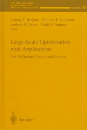 Seller image for Large-Scale Optimization With Applications : Optimal Design and Control for sale by GreatBookPricesUK