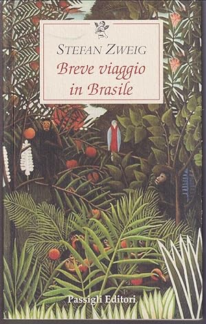 Seller image for Breve viaggio in Brasile A cura di Vittoria Schweizer, Simona Manetti Ignesti for sale by Libreria Tara
