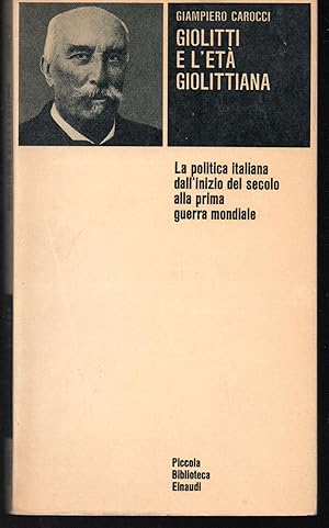 Image du vendeur pour Giolitti e l'et giolittiana mis en vente par Libreria Tara