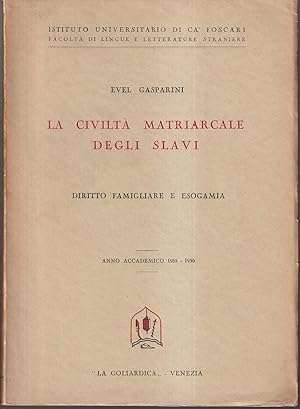 La civiltà matriarcale degli Slavi Diritto famigliare e esogamia Anno accademico 1955-1956