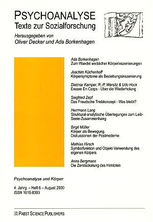 Seller image for Psychoanalyse und Krper. Psychoanalyse. Texte zur Sozialforschung. 4. Jg.; Heft 6. August 2000. for sale by Fundus-Online GbR Borkert Schwarz Zerfa