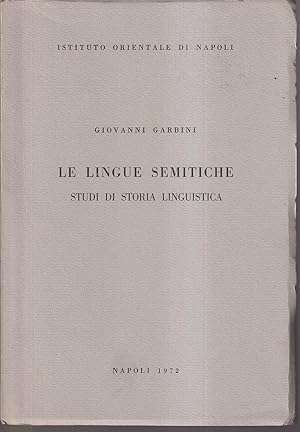 Le lingue semitiche Studi di storia linguistica