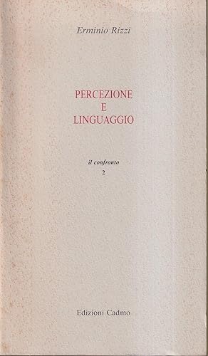 Seller image for Percezione e linguaggio Percorsi critici for sale by Libreria Tara