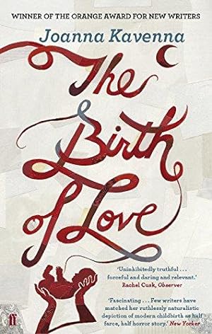 Bild des Verkufers fr The Birth of Love zum Verkauf von WeBuyBooks
