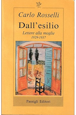 Seller image for Dall'esilio Lettere alla moglie 1929-1937 for sale by Libreria Tara