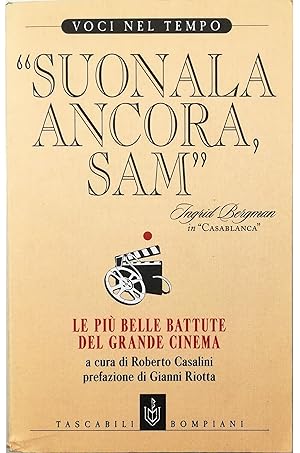 Bild des Verkufers fr Suonala ancora, Sam Le pi belle battute del grande cinema zum Verkauf von Libreria Tara