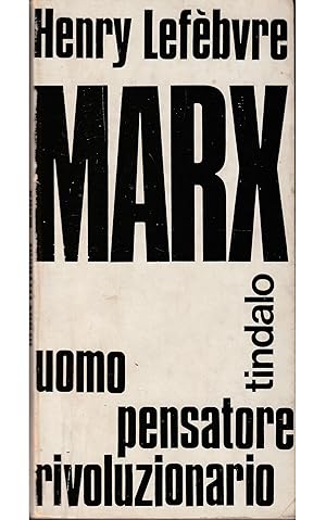 Bild des Verkufers fr Marx Uomo, pensatore, rivoluzionario zum Verkauf von Libreria Tara