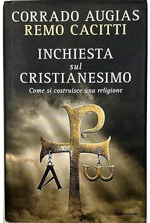 Seller image for Inchiesta sul cristianesimo Come si costruisce una religione for sale by Libreria Tara