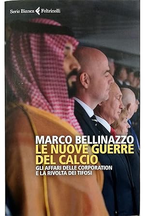 Le nuove guerre del calcio Gli affari delle corporation e la rivolta dei tifosi