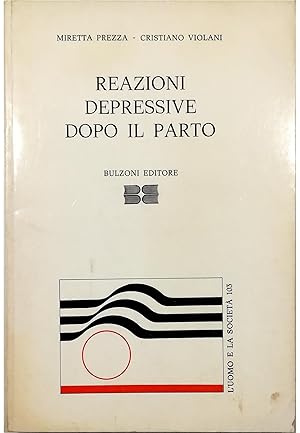 Reazioni depressive dopo il parto Rassegna e ricerche sulla «maternity blues»