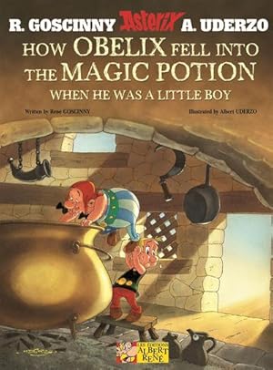 Imagen del vendedor de Asterix: How Obelix Fell Into The Magic Potion a la venta por Wegmann1855