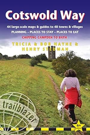 Seller image for Cotswold Way, (Trailblazer British Walking Guide) 44 Trail Maps & 8 Town Plans, Planning, Places to Stay, Places to Eat (Trailblazer British Walking . plans (Trailblazer British Walking Guides) for sale by WeBuyBooks
