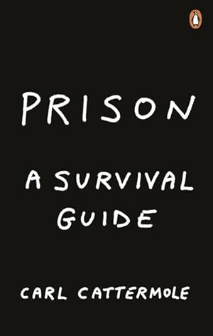 Seller image for Prison: A Survival Guide for sale by Wegmann1855