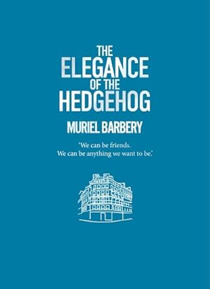 Seller image for Elegance of the Hedgehog for sale by Wegmann1855