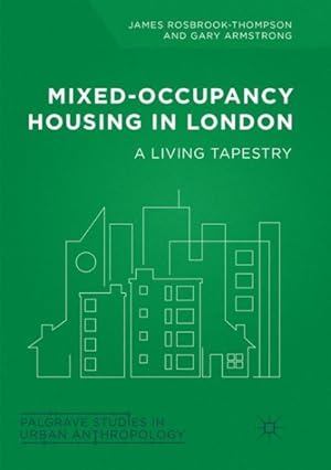 Imagen del vendedor de Mixed-occupancy Housing in London : A Living Tapestry a la venta por GreatBookPricesUK