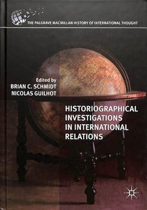 Image du vendeur pour Historiographical Investigations in International Relations mis en vente par GreatBookPricesUK