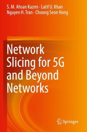 Image du vendeur pour Network Slicing for 5g and Beyond Networks mis en vente par GreatBookPricesUK