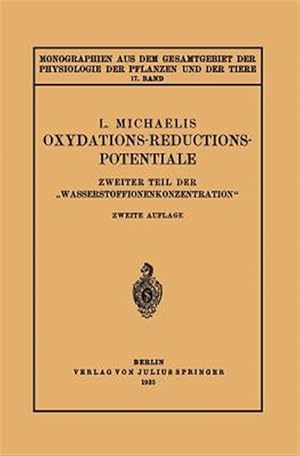 Seller image for Oxydations-reductions-potentiale : Zweiter Teil Der Wasserstoffionenkonzentration -Language: german for sale by GreatBookPricesUK
