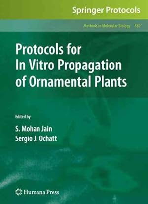 Immagine del venditore per Protocols for in Vitro Propagation of Ornamental Plants venduto da GreatBookPricesUK