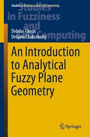 Immagine del venditore per Introduction to Analytical Fuzzy Plane Geometry venduto da GreatBookPricesUK