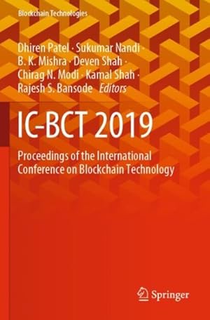 Imagen del vendedor de Ic-bct 2019 : Proceedings of the International Conference on Blockchain Technology a la venta por GreatBookPricesUK