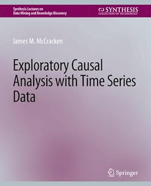 Immagine del venditore per Exploratory Causal Analysis With Time Series Data venduto da GreatBookPricesUK