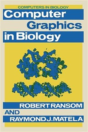 Seller image for Computer Graphics in Biology for sale by GreatBookPricesUK