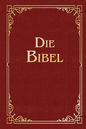 Bild des Verkufers fr Die Bibel (Geschenkausgabe, Cabra-Leder) (Cabra-Leder-Reihe, Band 22) zum Verkauf von buchlando-buchankauf